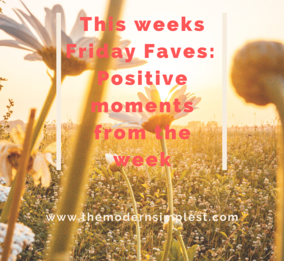 This weeks Friday Faves